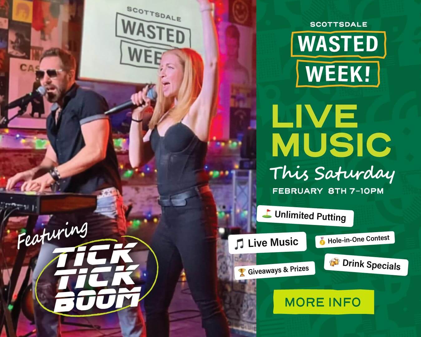 Scottsdale Wasted Week "Singing Saturday" with Live Music from Tick Tick Boom. Unlimited putting, drink specials, hole-in-one contest, and more!