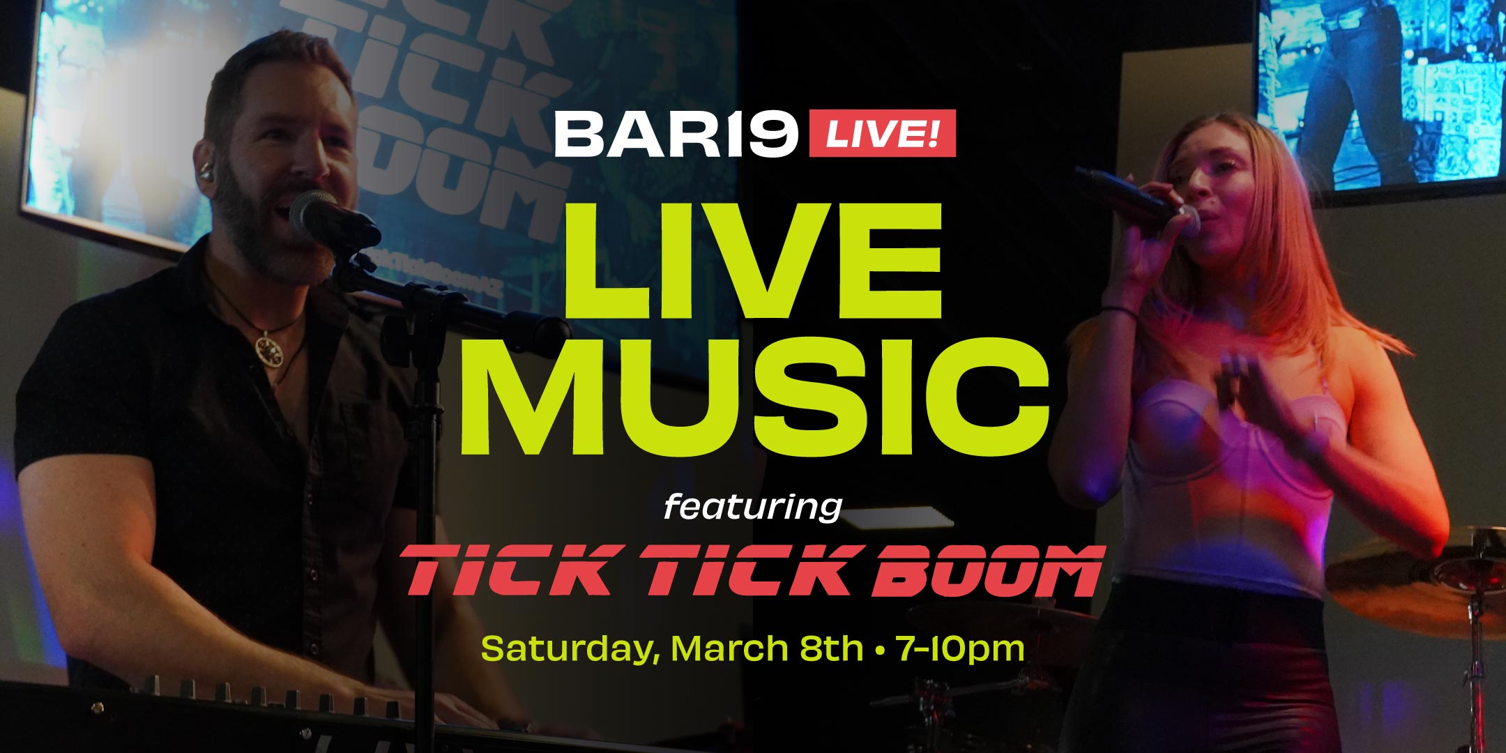 Bar19 Live! Live Music featuring Tick Tick Boom, Saturday March 8th 2025, 7-10pm