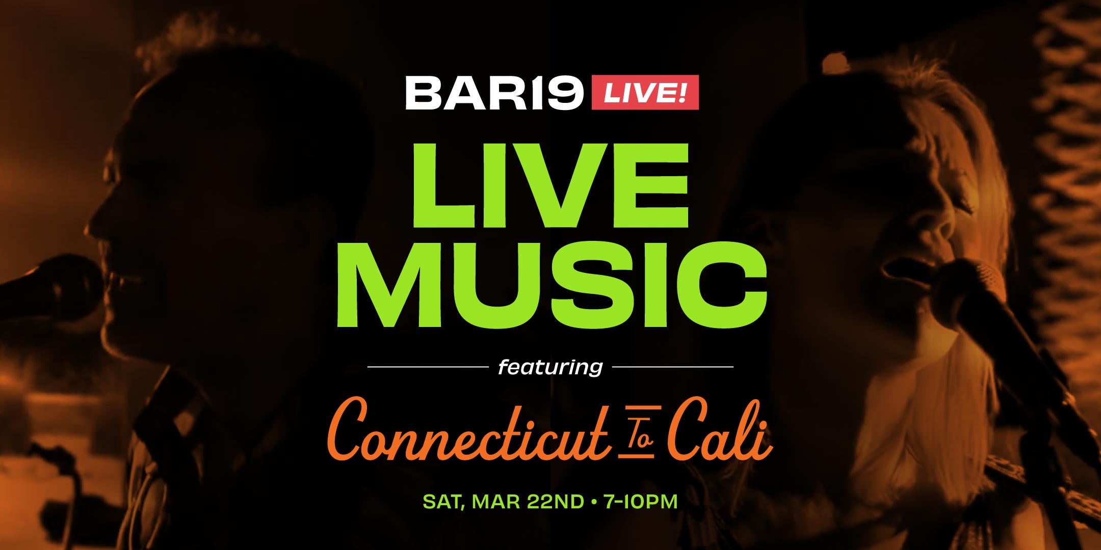 Bar19 Live! Live Music featuring Connecticut to Cali, Friday March 22nd 2025, 7-10pm