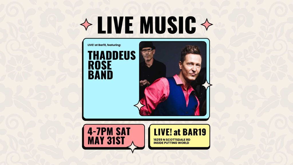 Live music at Bar19 featuring Thaddeus Rose Band May 31st 2025