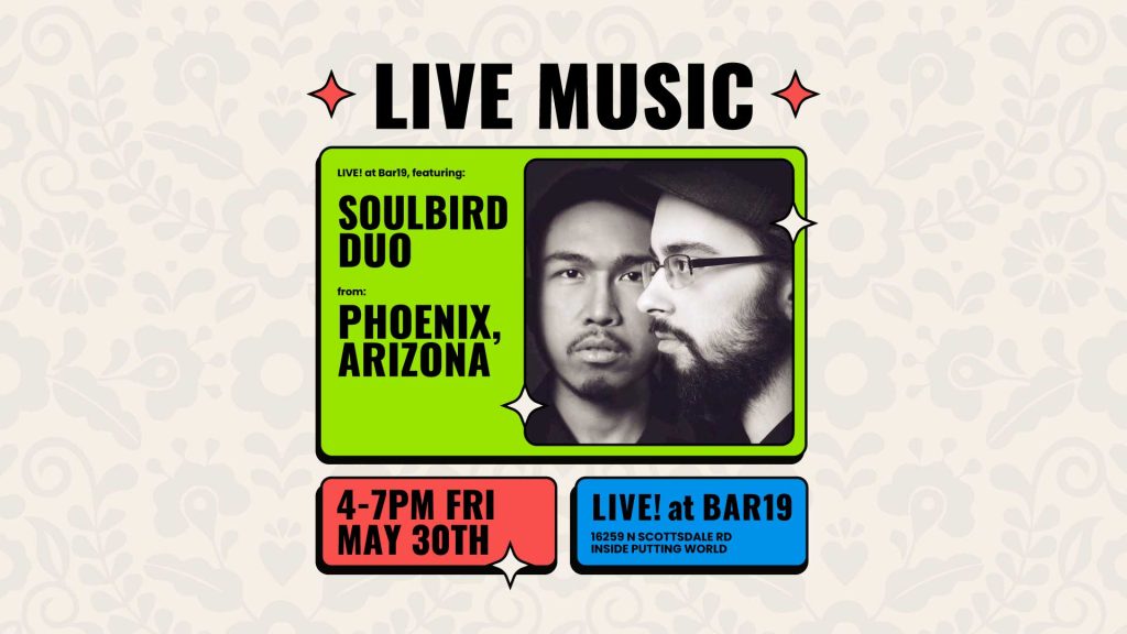 Live music at Bar19 featuring SoulBird Duo May 30th 2025
