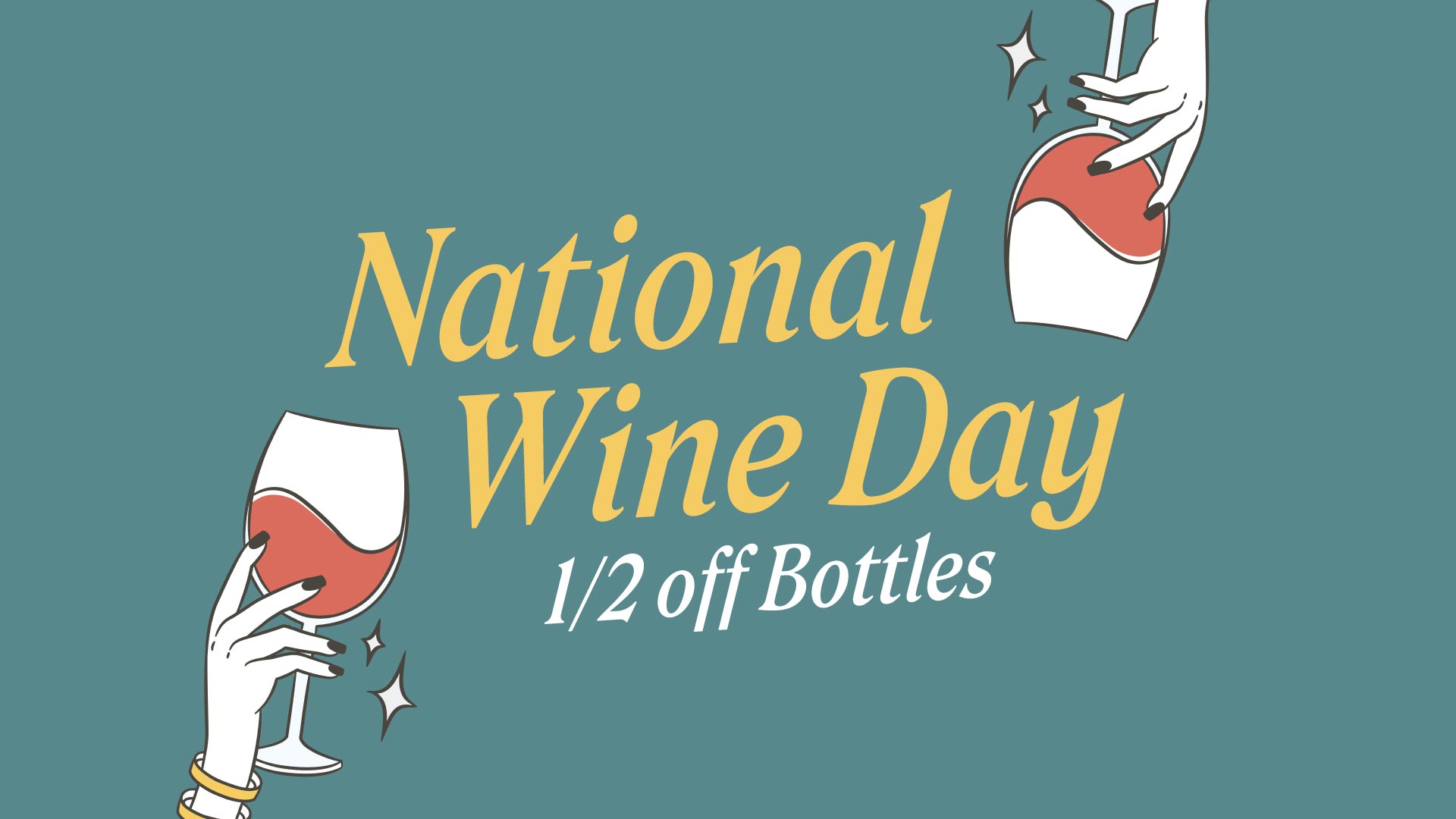 National Wine Day 2025 1/2 off Wine Bottles